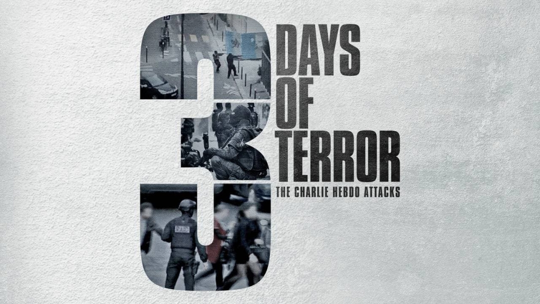 3 Days of Terror: The Charlie Hebdo Attacks