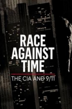 Race Against Time: The CIA and 9/11