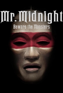 Mr. Midnight: Beware the Monsters